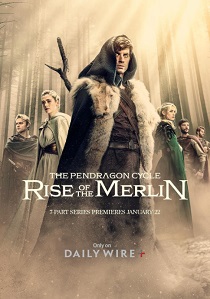 Цикл Пендрагона: Восхождение Мерлина (2025)